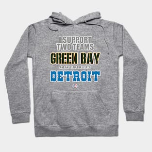 Two Teams Hoodie